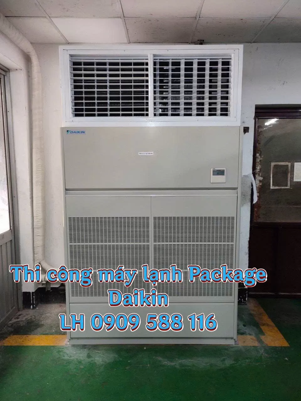 Thi công trọn gói máy lạnh tủ đứng Daikin Package cho nhà xưởng